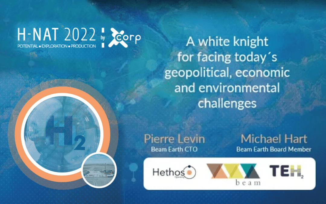 Beam Earth´s participation in 2022 H-NAT Natural Hydrogen Worldwide Summit